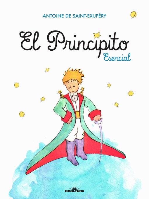 Title details for El Principito Esencial by Antoine de Saint-Exupéry - Available